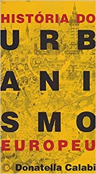 História Do Urbanismo Europeu