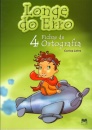 Longe do Erro 4 - Fichas de Ortografia 4º Ano