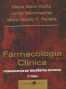 Farmacologia Clínica - Fundamentos da Terapêutica Racional - 3ª Ed.