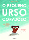 O Pequeno Urso Corajoso