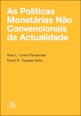 As Politicas Monetárias Não Convencionais Da Actualidade