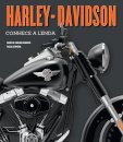 Harley Davidson: Conhece a Lenda