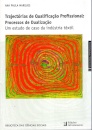 Trajectórias de Qualificação Profissional: Processos de Dualização - Um estudo de caso da Indústria Têxtil