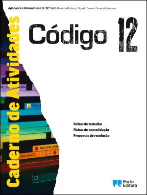 Código 12 - Aplicações Informáticas B - 12.º Ano Caderno de atividades 2024