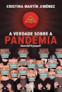 A Verdade Sobre a Pandemia