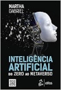 Inteligência Artificial: Do Zero Ao Metaverso