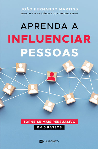 Aprenda A Influenciar Pessoas