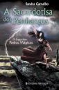 A Sacerdotisa dos Penhascos A Saga das Pedras Mágicas - Livro VI