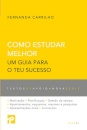 Como Estudar Melhor - Um guia para o teu sucesso