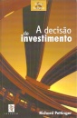 A Decisão de Investimento