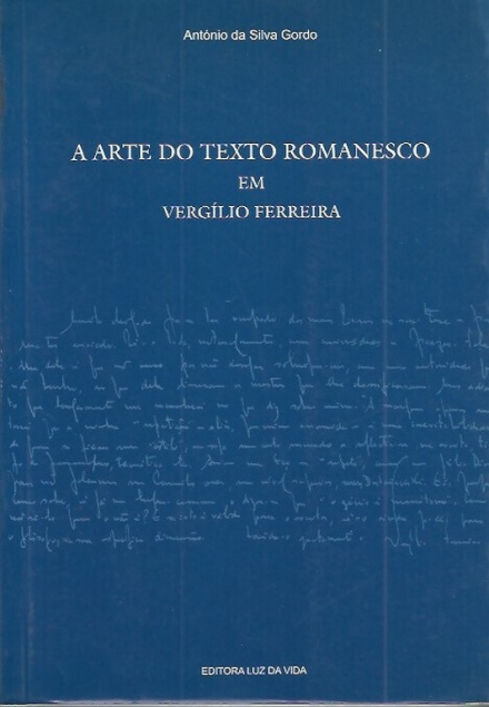 A Arte do Texto Romanesco em Vergilio Ferreira