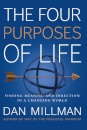 The Four Purposes of Life : Finding Meaning and Direction in a Changing World