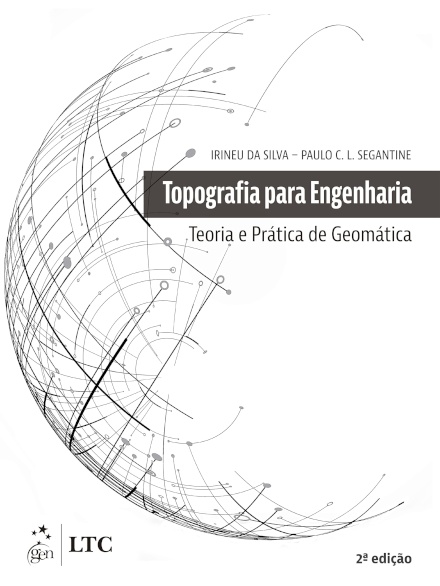 Topografia Para Engenharia: Teoria E Prática Geomática