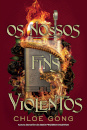 Os Nossos Fins Violentos