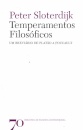 Temperamentos Filosóficos - Um Breviário de Platão a Foucault