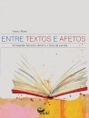 Entre Textos E Afetos