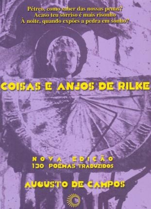 Coisas E Anjos De Rilke