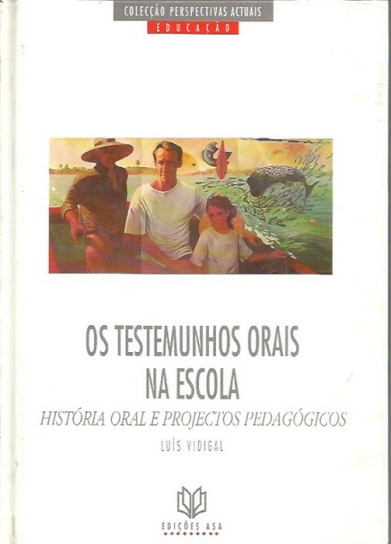 Os Testemunhos Orais na Escola