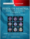 Perda Da Memória, Doença De Alzheimer E Demência