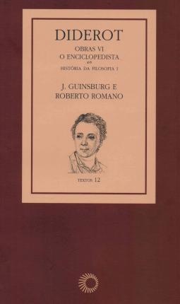 Diderot Obras 6 O Enciclopedista 1 História Da Filosofia