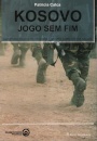 Kosovo - Jogo sem Fim