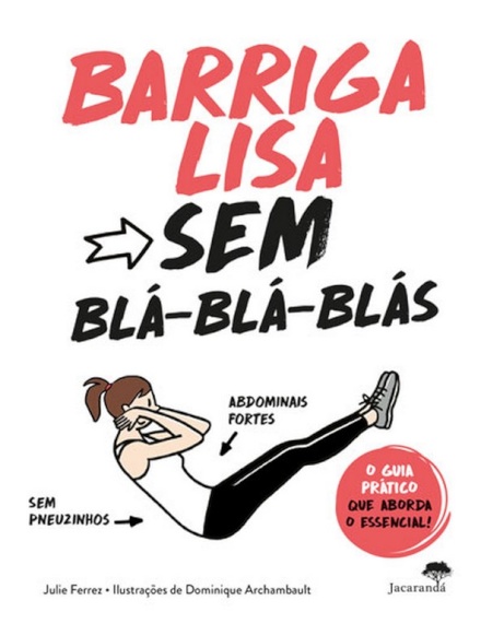 Barriga Lisa Sem Blá-Blá-Blás