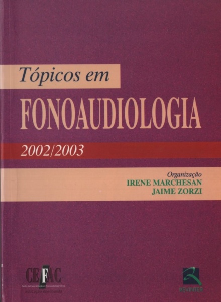 Tópicos em Fonoaudiologia 2002/2003