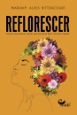 Reflorescer