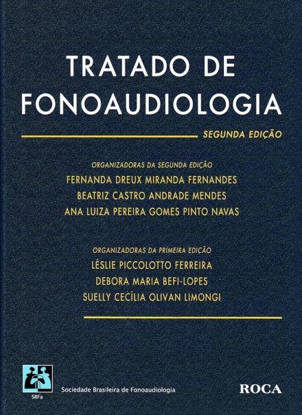 Tratado de Fonoaudiologia (2.ª Edição)