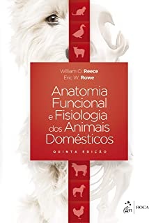 Anatomia Funcional E Fisiologia Dos Animais Domésticos