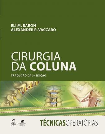 Cirurgia Da Coluna Técnicas Operatórias