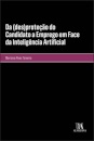 Da (des)proteção do candidato a emprego em face da Inteligência Artificial