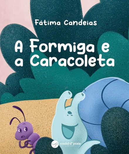 A Formiga e a Caracoleta