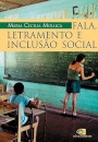 Fala, letramento e inclusão social