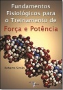 Fundamentos Fisiologicos Para O Treinamento De Força E Potência