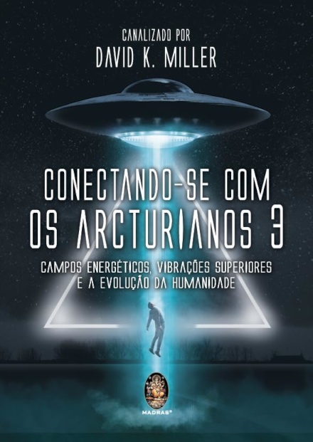 Conectando-Se Com Os Arcturianos 3