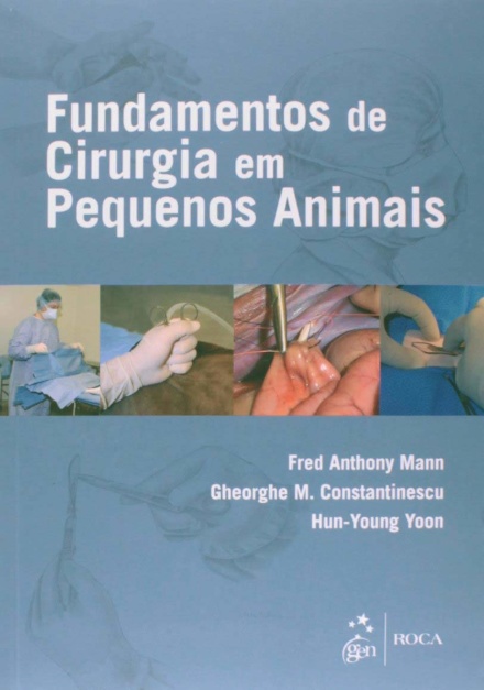 Fundamentos De Cirurgia Em Pequenos Animais