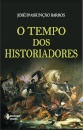 O Tempo Dos Historiadores