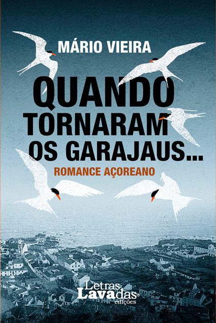 Quando Tornaram os Garajaus