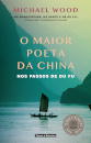 O Maior Poeta da China