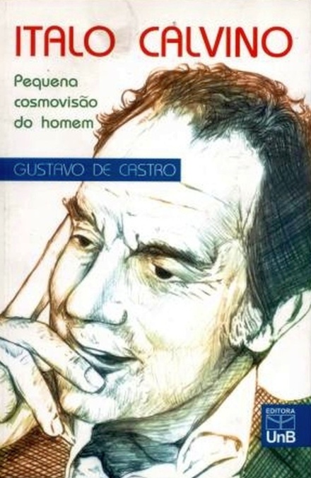 Italo Calvino: Pequena Cosmovisão Do Homem