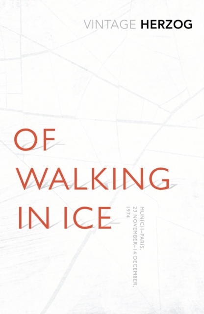 Of Walking In Ice: Munich- Paris 23 November