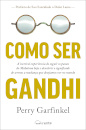 Como Ser Gandhi