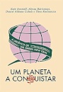 Um Planeta A Conquistar