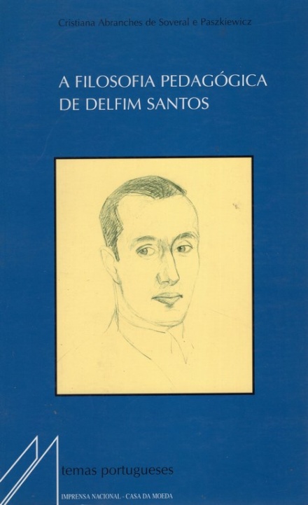 A Filosofia Pedagógica de Delfim Santos