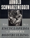 The New Encyclopedia of Modern Bodybuilding : The Bible of Bodybuilding, Fully Updated and Revised