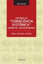 História Da “Consciência Histórica” Ocidental Contemporânea