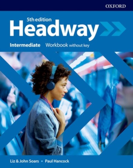 Headway, 5th Edition Intermediate Workbook without key