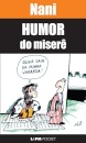 Humor Do Miserê