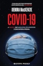 COVID-19 - A Pandemia que Nunca Devia Ter Acontecido e Como Impedir a Próxima